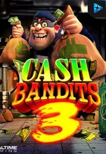 Bocoran RTP Cash Bandits 3 di SENSA838 - GENERATOR SLOT RTP RESMI SERVER PUSAT